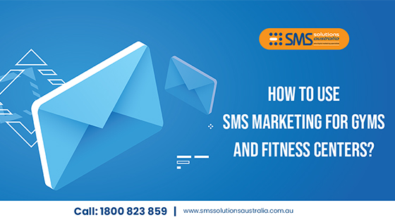 How to Use SMS Marketing For Gyms and Fitness Centers